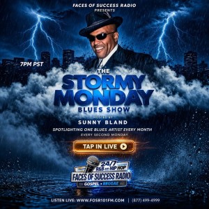 The Stormy Monday Blues Show... Hosted by  Sunny Bland